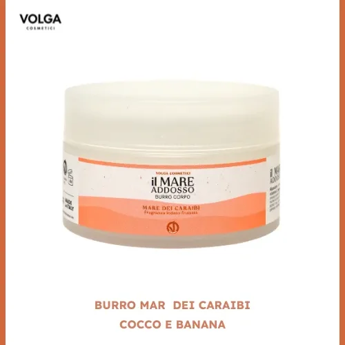 Burro corpo – Mare dei Caraibi